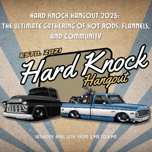Hard Knock Hangout 2025: The Ultimate Gathering of Hot Rods, Flannels, and Community