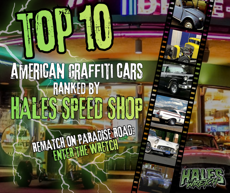 Top 10 American Graffiti Cars Ranked by Hales Speed Shop